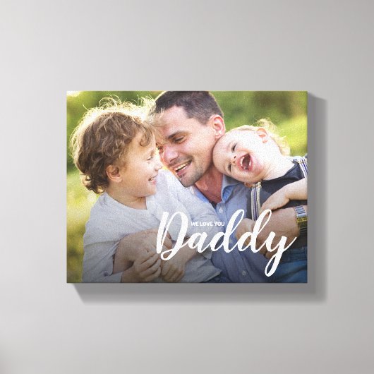 Wir Liebe Sie Daddy Custom Foto Leinwanddruck (Vorderseite)