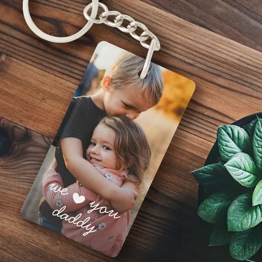Wir Liebe Sie Daddy Foto Schlüsselanhänger