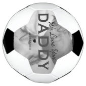 Wir Liebe Sie Daddy Foto Soccer Ball (Gedreht)