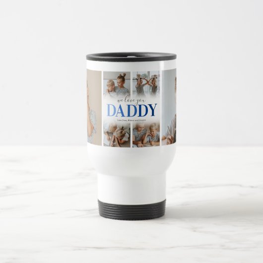 Wir Liebe Sie Daddy FotoCollage Reisebecher (Mittel)