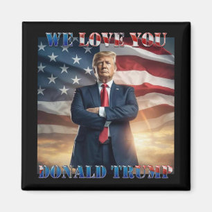 Wir Liebe Sie Donald Trump Magnet