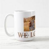 Wir Liebe Sie Foto Kaffeetasse (Links)