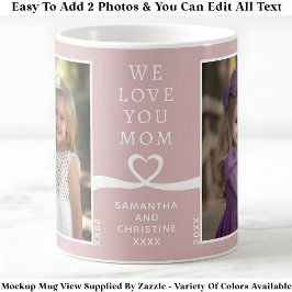 Wir Liebe Sie Mama 2 Foto Custom Pink Modern P201 Kaffeetasse