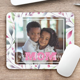 Wir Liebe Sie Mama Foto Rosa Blumenmutter Tag Mousepad