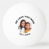 Wir Liebe Sie Mama Foto Tischtennisball (Vorderseite)