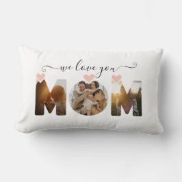 Wir Liebe Sie Mama FotoCollage Lendenkissen