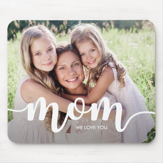 Wir Liebe Sie Mama | Ihr Foto mit weißer Typografi Mousepad (Vorne)