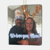 Wir Liebe Sie, Mama! Ornament (fügen Sie Ihr eigen (Links)