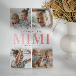 Wir Liebe Sie Mimi FotoCollage Fotoplatte<br><div class="desc">Eine Gedächtnisbilderplakette für eine besondere Großmutter mit einer 4-Foto-Collage-Vorlage der Enkel,  den Worten "Wir Liebe,  dass ihr mimi" in einem niedlich rosa Farbverlauf Schriftart,  und den Kindernamen.</div>