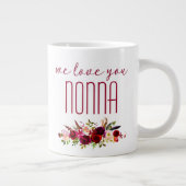 Wir Liebe Sie Nonna Burgund Floral Jumbo-Tasse (Rechts)