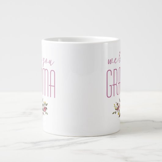 Wir Liebe Sie Oma Pink Floral Jumbo-Tasse (Vorderseite)
