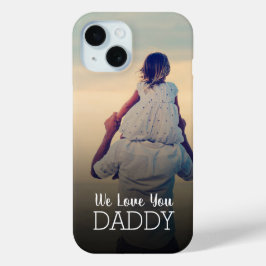 Wir Liebe Sie Papa Personalisiertes Foto des Vater Case-Mate iPhone Hülle