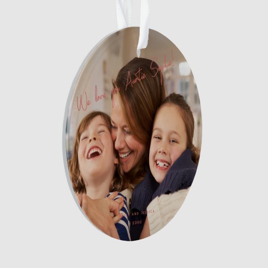 Wir Liebe Sie Tanten Fotos Handgeschriebene Modern Ornament (Vorderseite)