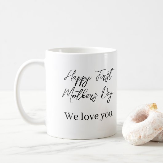 Wir Liebe Sie und den ersten Muttertag Kaffeetasse (Mit Donut)