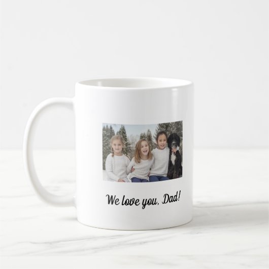 Wir Liebe Sie Vater Custom Foto Collage einfach mo Kaffeetasse (Links)