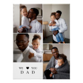 Wir Liebe Sie Vater Foto Collage Vatertag Poster (Vorderseite)