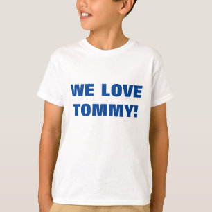 WIR LIEBE TOMMY! T-Shirt