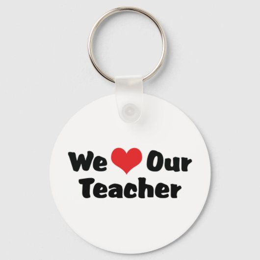 Wir Liebe unser Lehrer Schlüsselanhänger (Vorderseite)