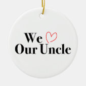 Wir Liebe unser Onkel Weihnachts-Foto Ornament (Vorne)