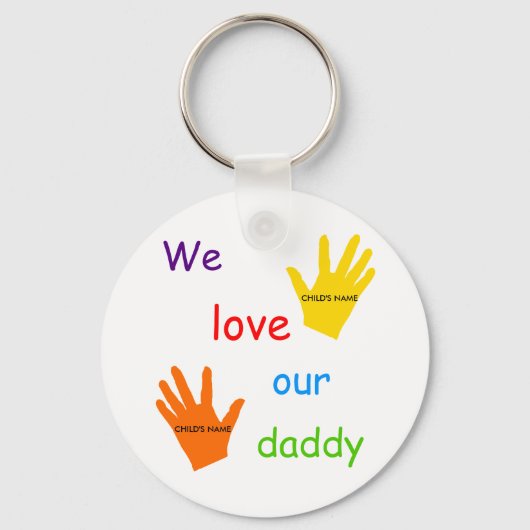 Wir Liebe Unser Papa (2 Kinder) Schlüsselanhänger (Vorderseite)