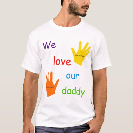 Wir Liebe unser T - Shirt des Vati-(2 Kinder) (Vorderseite)