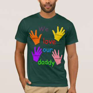 Wir Liebe unser T - Shirt des Vati-(mehrere
