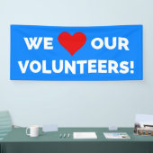Wir Liebe unsere Freiwilligen Banner (Messe)