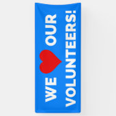 Wir Liebe unsere Freiwilligen Banner (Vertikal)