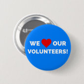 Wir Liebe unsere Freiwilligen Button (Vorne & Hinten)