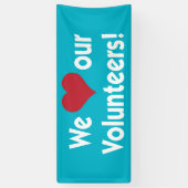 Wir Liebe unsere Freiwilligen mit dem Herzen Banner (Vertikal)