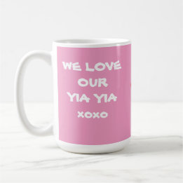 "WIR LIEBE UNSERES YIA YIA GIFT" Weichrosa und Wei Kaffeetasse