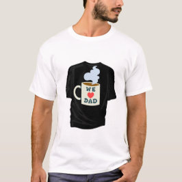 WIR LIEBE VATER T-Shirt