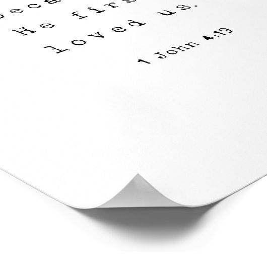 Wir Liebe, weil er uns zum ersten Mal Verse liebt Poster (Ecke)