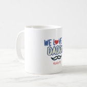 ''Wir Liebe You Daddy'' Custom Birthday Daddy Kaffeetasse (Vorderseite Links)