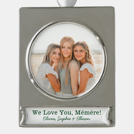 Wir Liebe You Mémère Foto Banner-Ornament Silber (Vorderseite)