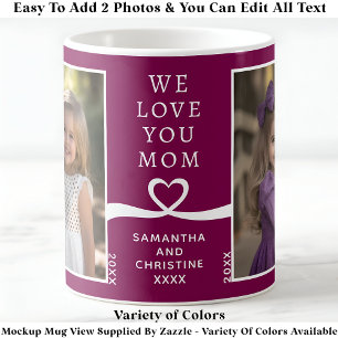 Wir lieben dich, Mama 2 Foto Custom Berry Modern P Kaffeetasse
