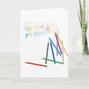 Wir lieben dich Mama Handgezeichnete Wachsmalkunst Karte