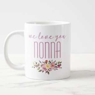 Wir lieben dich Nonna Pink Blumen Jumbo-Tasse