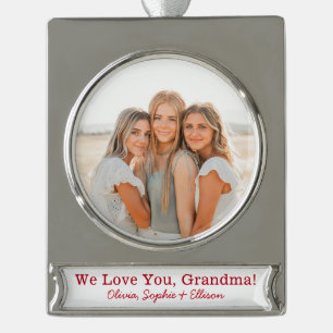 Wir lieben dich, Oma Foto Banner-Ornament Silber