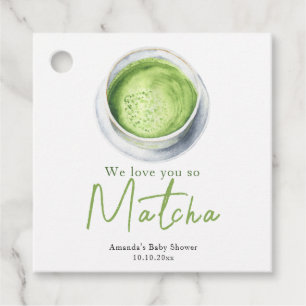 Wir lieben dich so sehr Matcha Baby Shower Geschenkanhänger