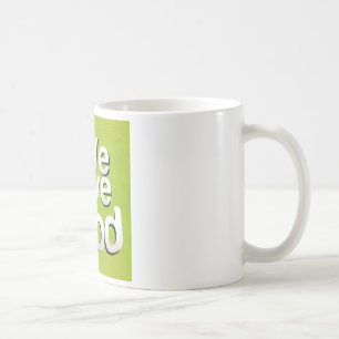 Wir lieben Essen: Hassen Abfall Grün-weiße Ästhe Kaffeetasse