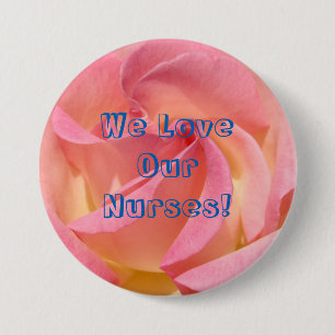 Wir lieben unsere Krankenschwestern! Buttons Krank