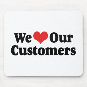 Wir lieben unsere Kunden Mousepad
