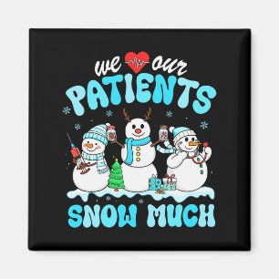 Wir lieben unsere Patienten so sehr Lustiger Schne Magnet