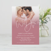 Wir machen 2 Fotos Script QR Rose Gold Hochzeit Einladung (Stehend Vorderseite)