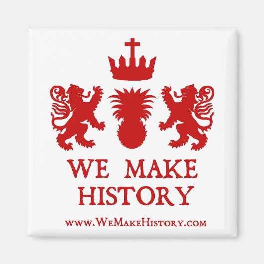 Wir machen Geschichte Magnet (Vorne)