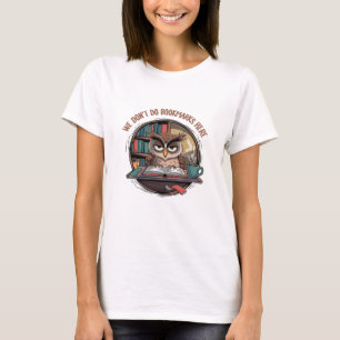 Wir machen hier keine Lesezeichen T-Shirt