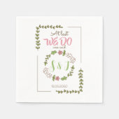 Wir machen Hochzeit Serviette (Vorderseite)