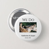 Wir machen Hochzeit Verlobung Haustier Name Foto D Button (Vorne & Hinten)