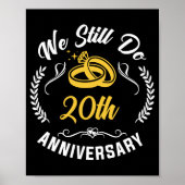 Wir machen immer noch 20 Jahre, um 20. Hochzeit pr Poster (Vorne)